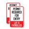 Signmission Permit Required for Entry Lot Is Patrolled Parking Sign, 18'' X 24'', Heavy Gauge Aluminum, 2PK A-1824-2PACK-23308 - alternate 1