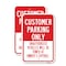 Signmission Customer Parking Only Unauthorized Vehicles Will B, 18'' X 24'' 2 Signs, Heavy Gauge Aluminum, 2PK A-1824-2PACK-25270 - alternate 1