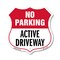 Signmission No Parking Shield Sign Active Driveway, 12 Inch X 12 Inch, Plastic Sign SHI-P-12-397 - alternate 1