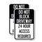 Signmission Do Not Block Driveway 24 Hour Access Required 3, 18'' X 24'' 2 Signs, Heavy Gauge Aluminum, 2PK A-1824-2PACK-24178 - alternate 1