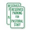 Signmission Reserved Parking for Pastoral Staff, 12'' X 18'' 2 Signs, Heavy Gauge Aluminum, 2PK A-1218-2PACK-23084 - alternate 1
