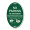 Signmission No Parking in Driveway Unauthorized Vehicles , 12 In X 18 In Architectural, Heavy Gauge Aluminum A-OV-G-1218-23722 - alternate 1