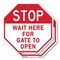 Signmission Stop Wait Here for Gate to Open, 10 inch X 10 inch, Aluminum Metal Signs, 2PK OC-A-2PACK-10-299 - alternate 1