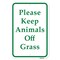 Signmission Please Keep Animals Off Grass, Heavy-Gauge Aluminum, 18" x 24", A-1824-24874 A-1824-24874 - alternate 4