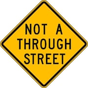 LYLE Not A Through Street Traffic Sign, 24 in H, 24 in W, Aluminum, Diamond, English, LW14-1A-24HA LW14-1A-24HA