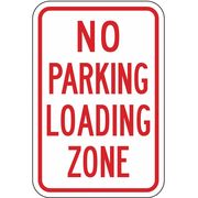LYLE No Parking Loading Zone Sign, 18" x 12, R7-6-12HA R7-6-12HA