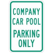LYLE Car Pool Parking Sign, 18" x 12, T1-1314-DG_12x18 T1-1314-DG_12x18