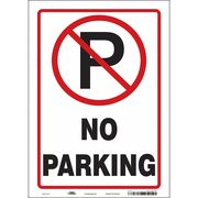 CONDOR No Parking Sign, 10" W, 14" H, English, Vinyl, Red, White 477X73