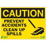 ZING CAUTION Sign, Clean Up Spills, 10X14", 2159 2159