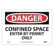 Nmc Danger Confined Space Enter By Permit Only Sign, D162P D162P