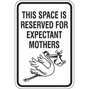 ZING Parking Sign, EXpectant Mothers, 18X12, 2511 2511