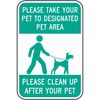 Brady Pet Sign, 18 in Height, 12 in Width, Aluminum, Rectangle, English 115216