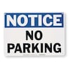 Brady No Parking Sign, 14" W, 10" H, English, Plastic, White 25829